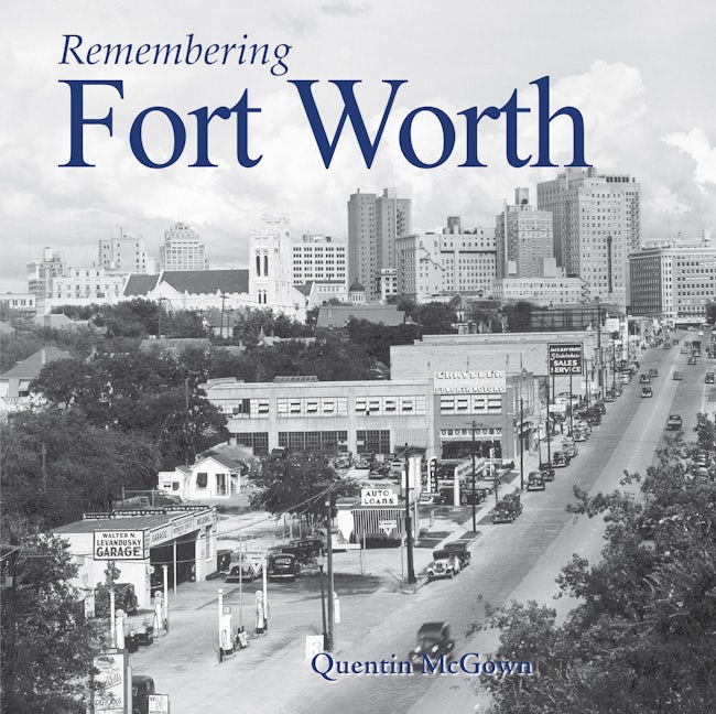 Book cover image for Remembering Fort Worth ISBN: 9781684422456