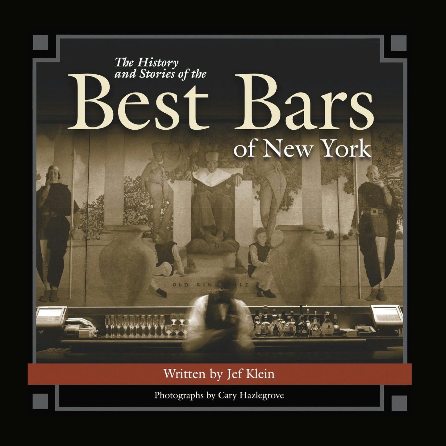 Book cover image for The History and Stories of the Best Bars of New York ISBN: 9781684422623