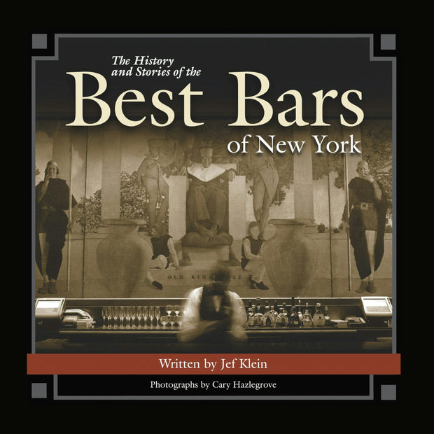 Cover image for The History and Stories of the Best Bars of New York, isbn: 9781684422623