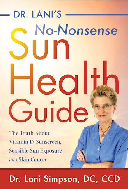 Book cover image for Dr. Lani's No-Nonsense Sun Health Guide ISBN: 9781684423033