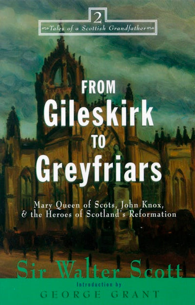From Gileskirk to Greyfriars