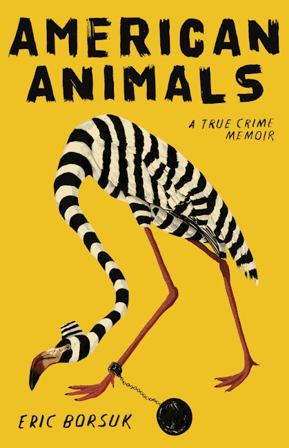 Book cover image for American Animals ISBN: 9781684424511