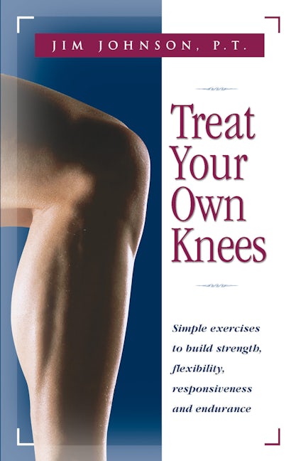 Book cover image for Treat Your Own Knees ISBN: 9781684424856