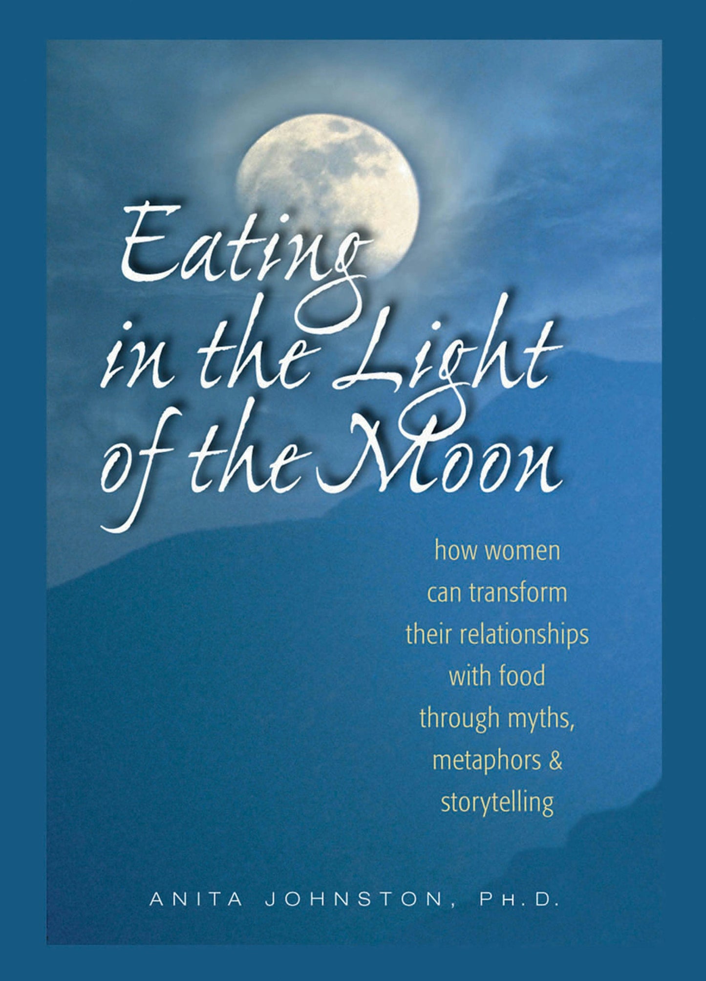 Book cover image for Eating in the Light of the Moon ISBN: 9781684424924