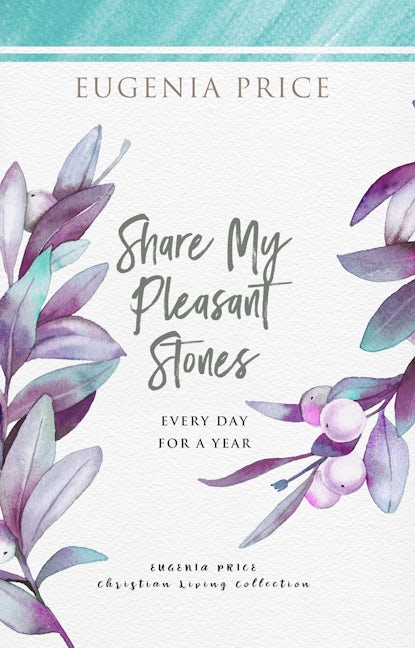 Book cover image for Share My Pleasant Stones ISBN: 9781684425716
