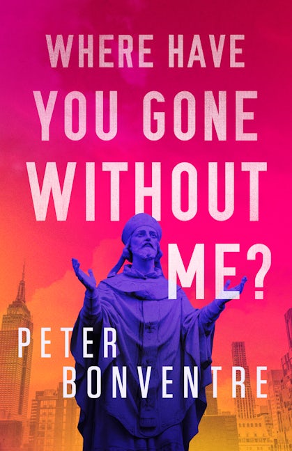 Book cover image for Where Have You Gone Without Me? ISBN: 9781684426195