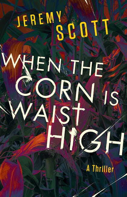 Book cover image for When the Corn Is Waist High ISBN: 9781684426461