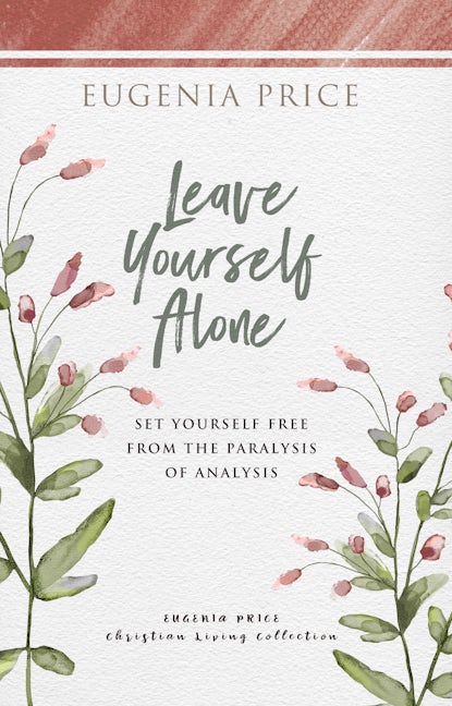Book cover image for Leave Yourself Alone ISBN: 9781684427390