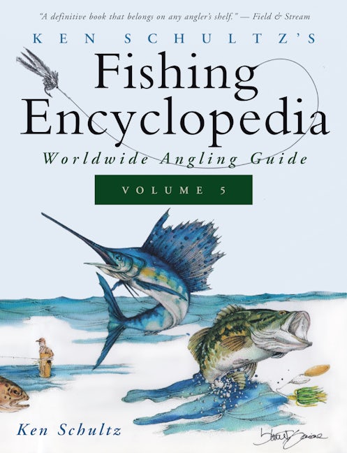 Book cover image for Ken Schultz's Fishing Encyclopedia Volume 5 ISBN: 9781684427710