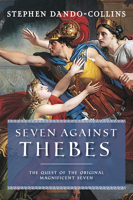 Book cover image for Seven Against Thebes ISBN: 9781684428939