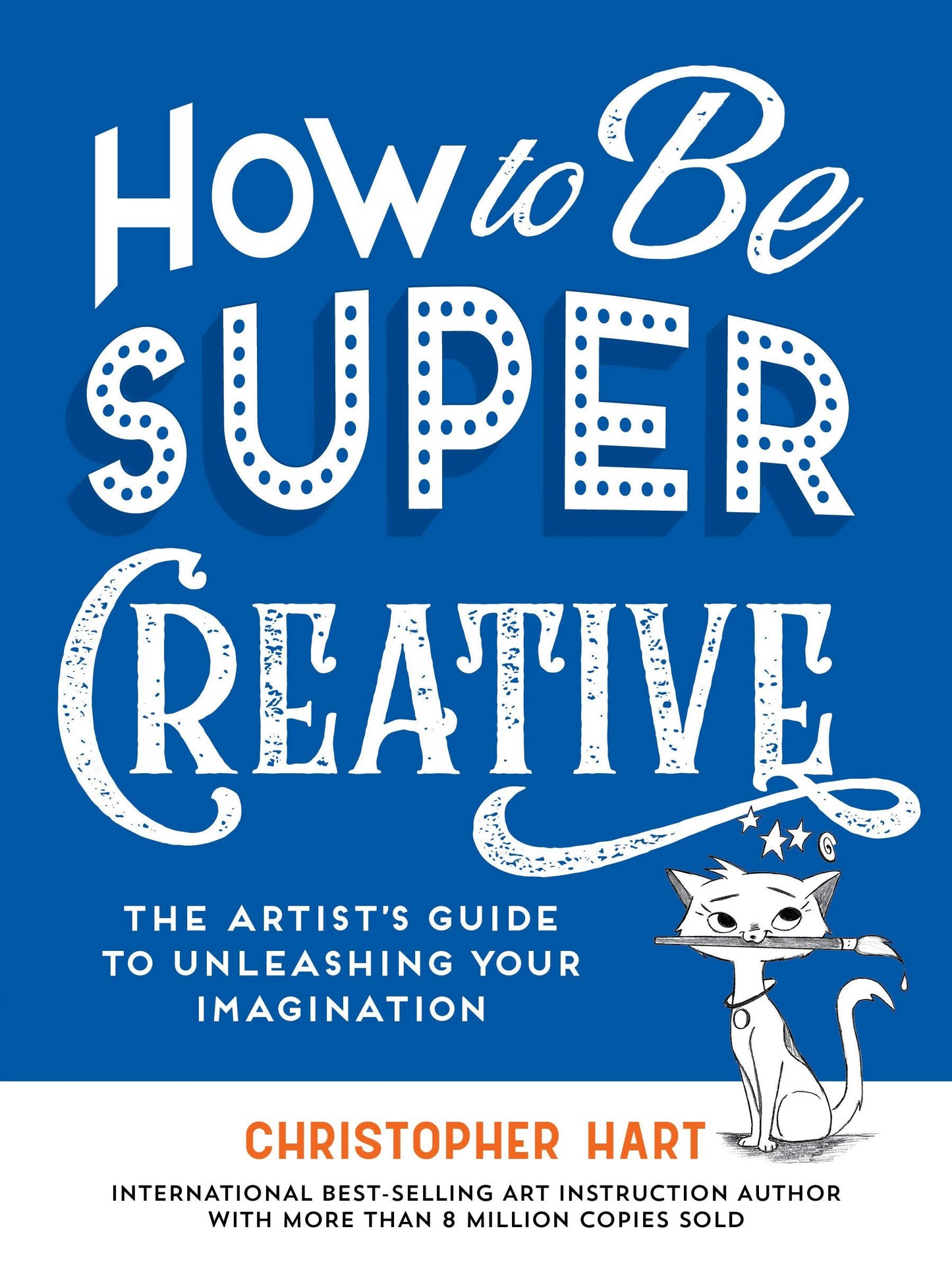 Book cover image for How to Be Super Creative ISBN: 9781684620722
