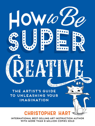 Cover image for How to Be Super Creative, isbn: 9781684620722