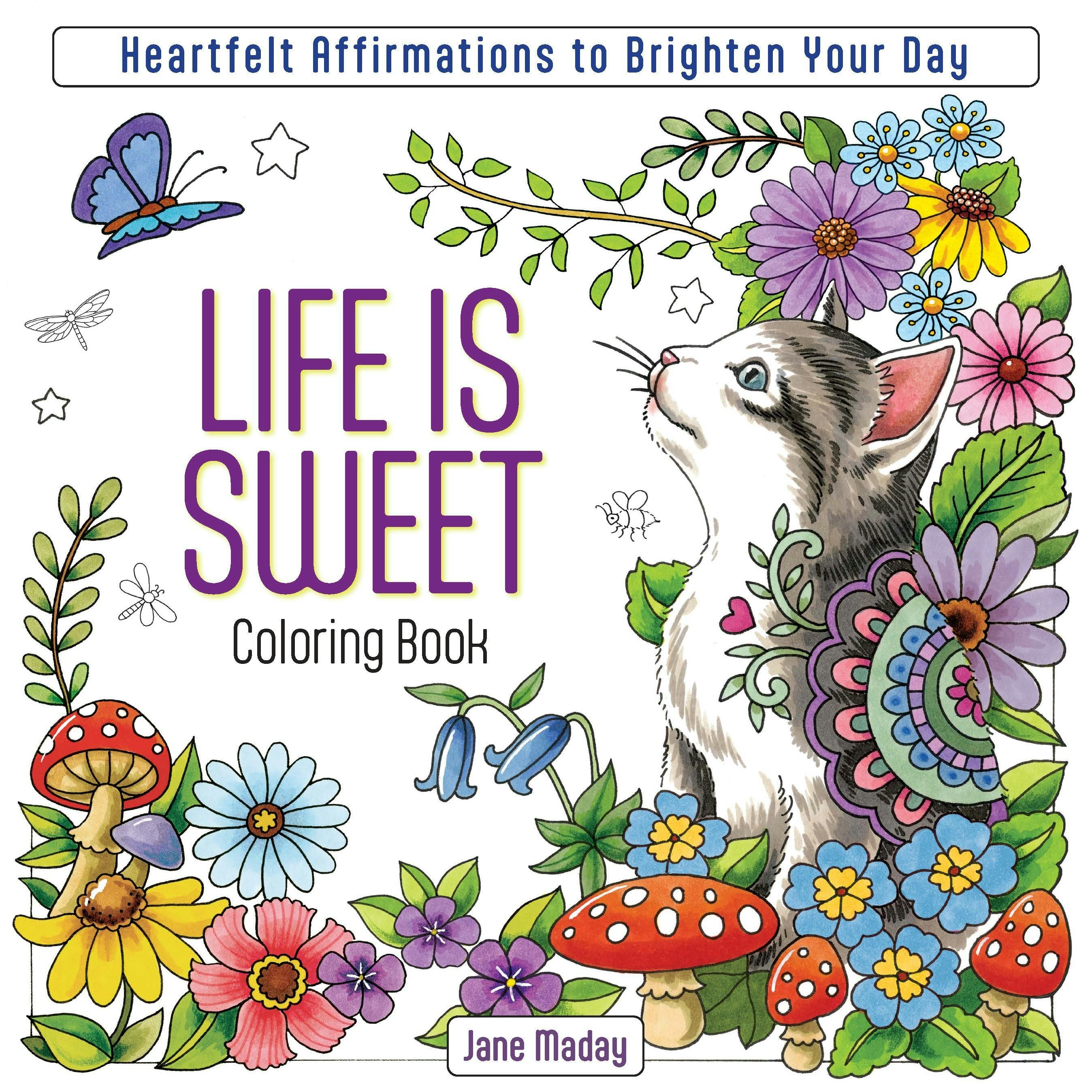 Book cover image for Life Is Sweet Coloring Book ISBN: 9781684620760