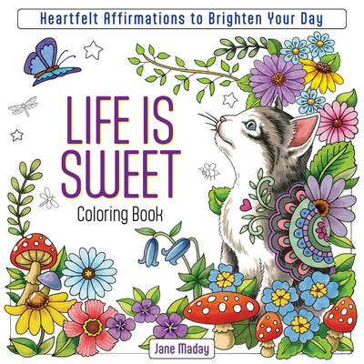 Cover image for Life Is Sweet Coloring Book, isbn: 9781684620760