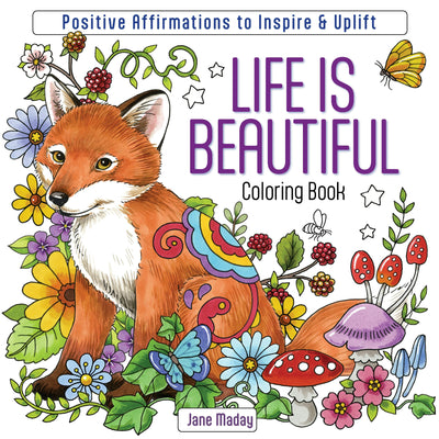 Cover image for Life Is Beautiful Coloring Book, isbn: 9781684621040