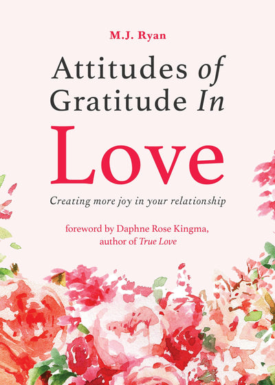 Cover image for Attitudes of Gratitude in Love, isbn: 9781684810062