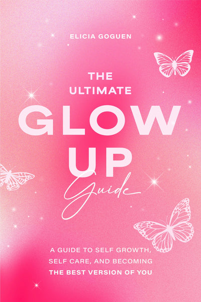 Cover image for The Ultimate Glow Up Guide, isbn: 9781684813643
