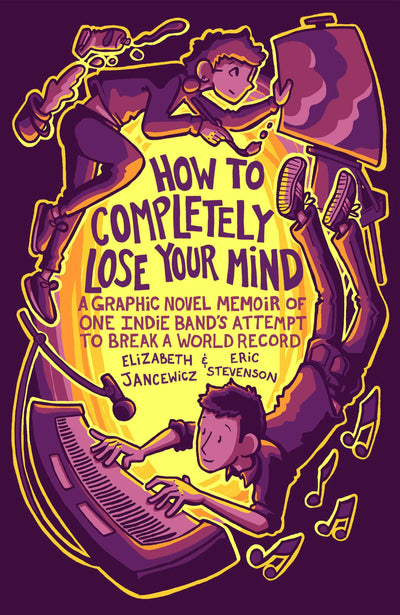 Cover image for How to Completely Lose Your Mind, isbn: 9781684813766
