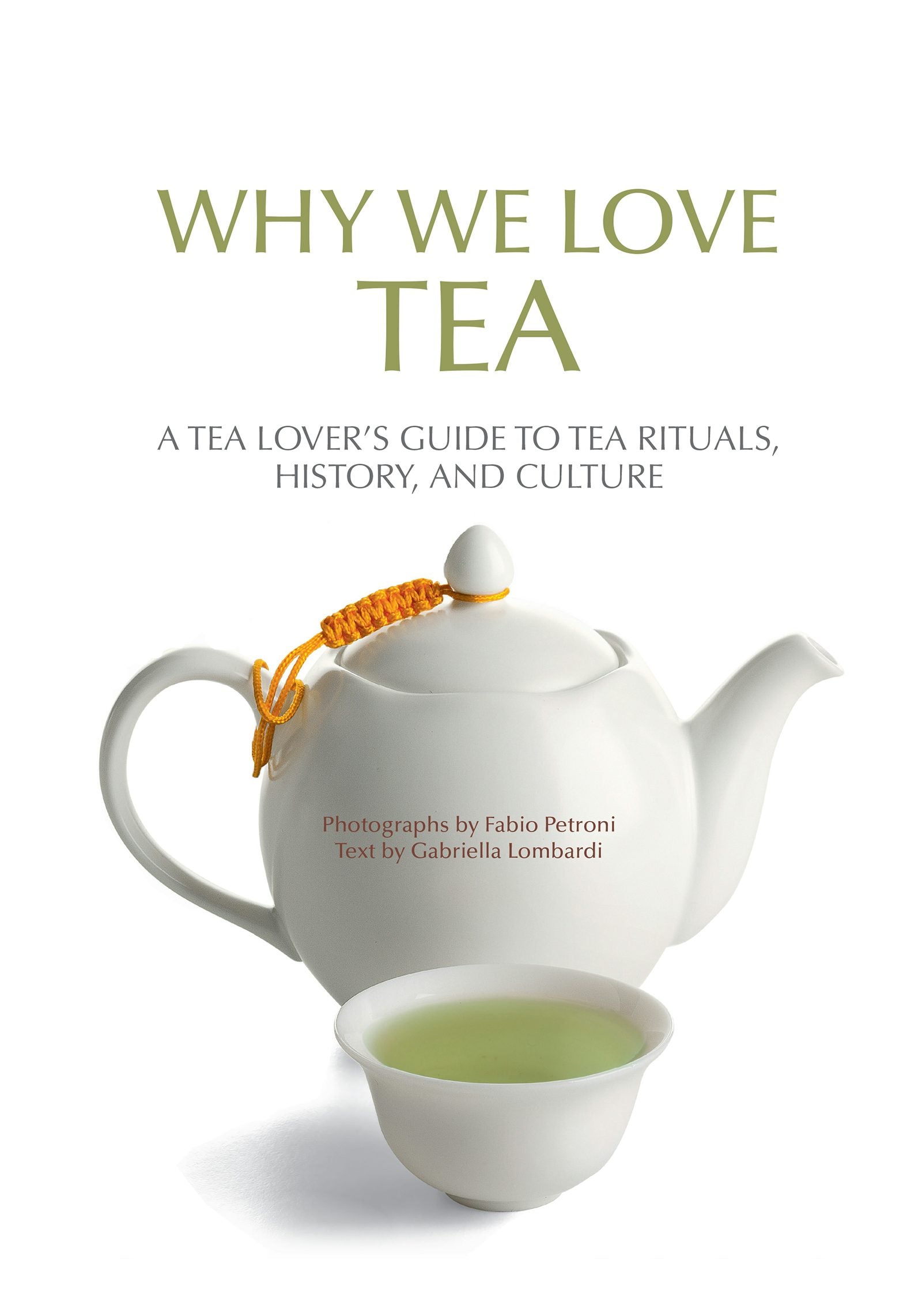 Book cover image for Why We Love Tea ISBN: 9781684813834