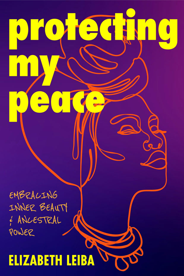 Cover image for Protecting My Peace, isbn: 9781684814305