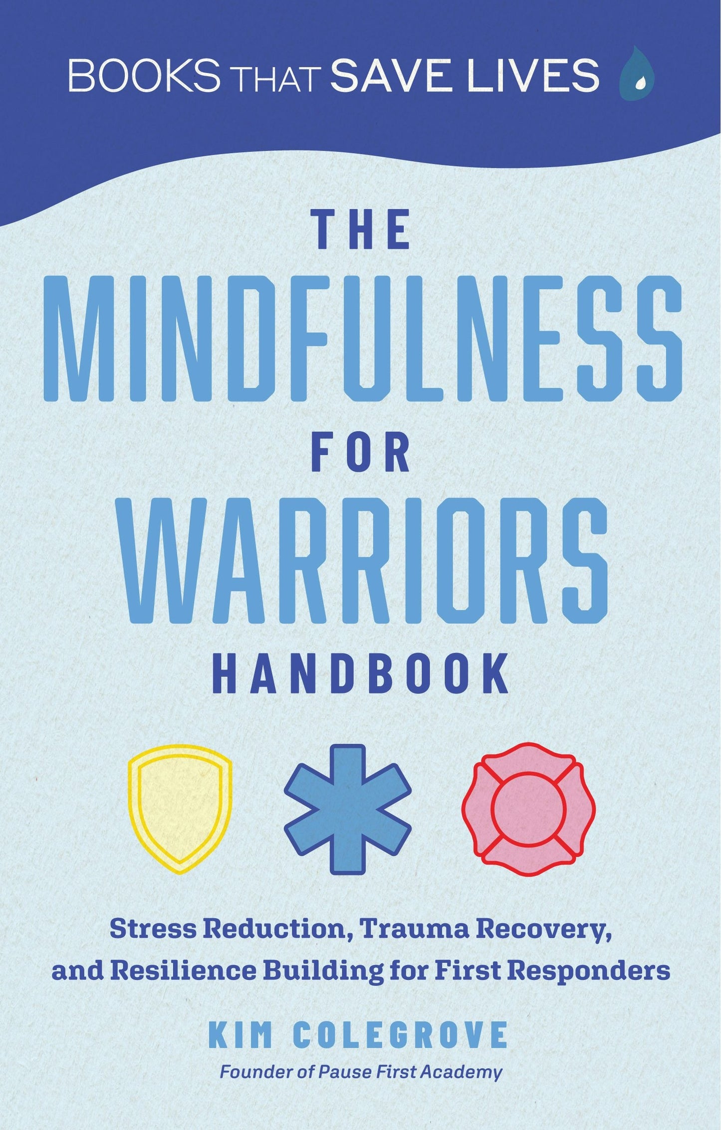 Book cover image for The Mindfulness for Warriors Handbook ISBN: 9781684814404