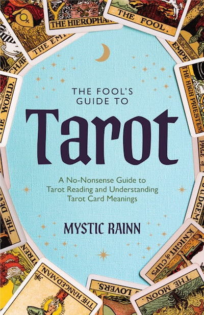 The Fool’s Guide to Tarot