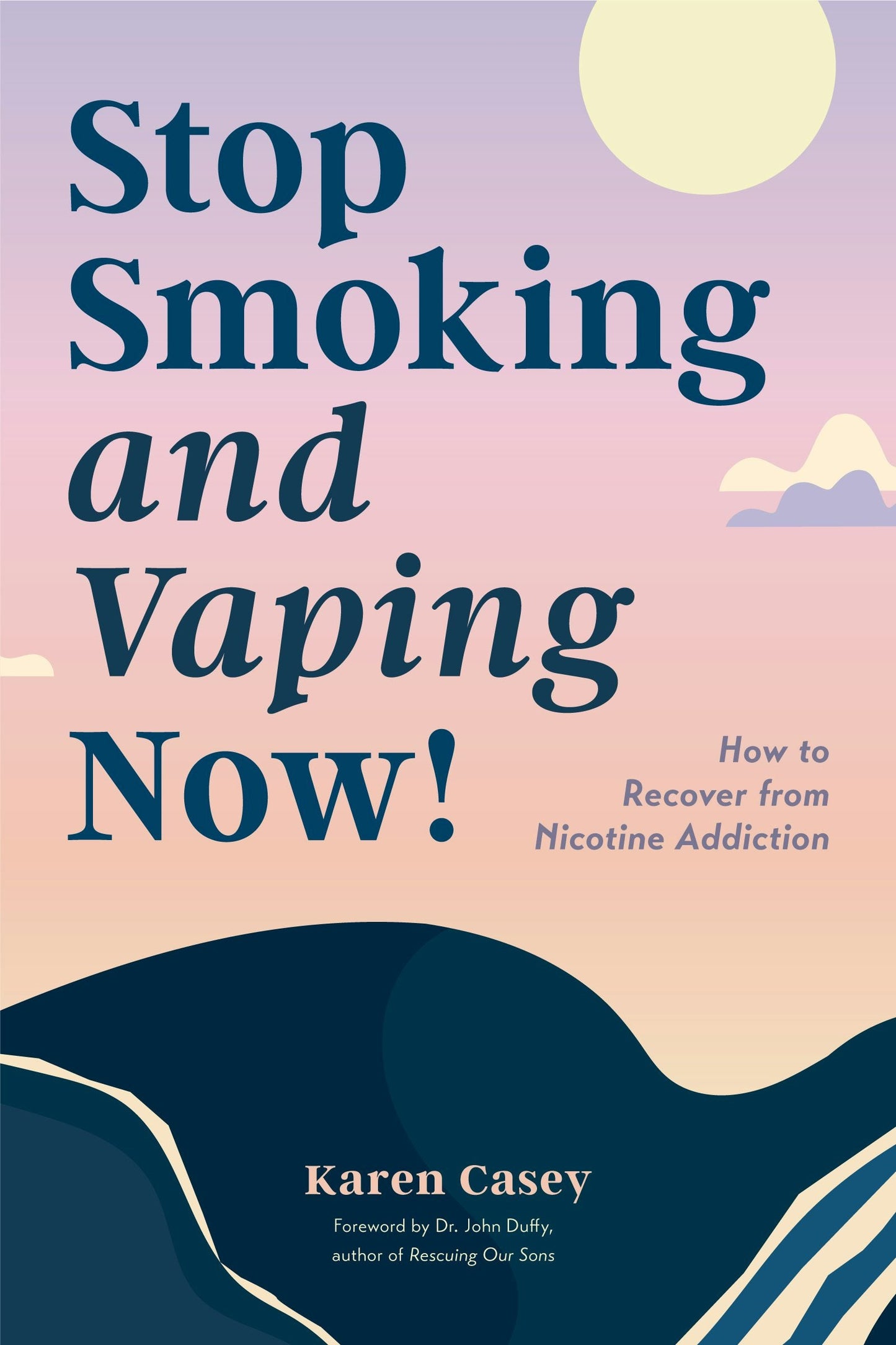 Book cover image for Stop Smoking and Vaping Now! ISBN: 9781684814848