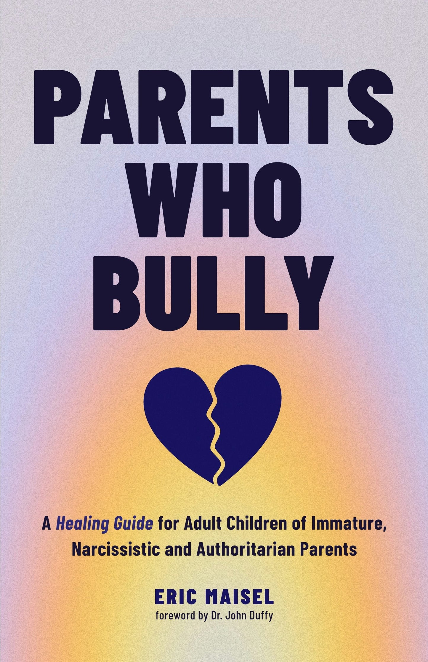 Book cover image for Parents Who Bully ISBN: 9781684814909