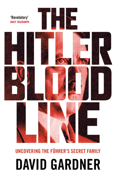 Cover image for The Hitler Bloodline, isbn: 9781684815616