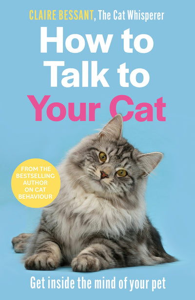 Cover image for How to Talk to Your Cat, isbn: 9781684815630