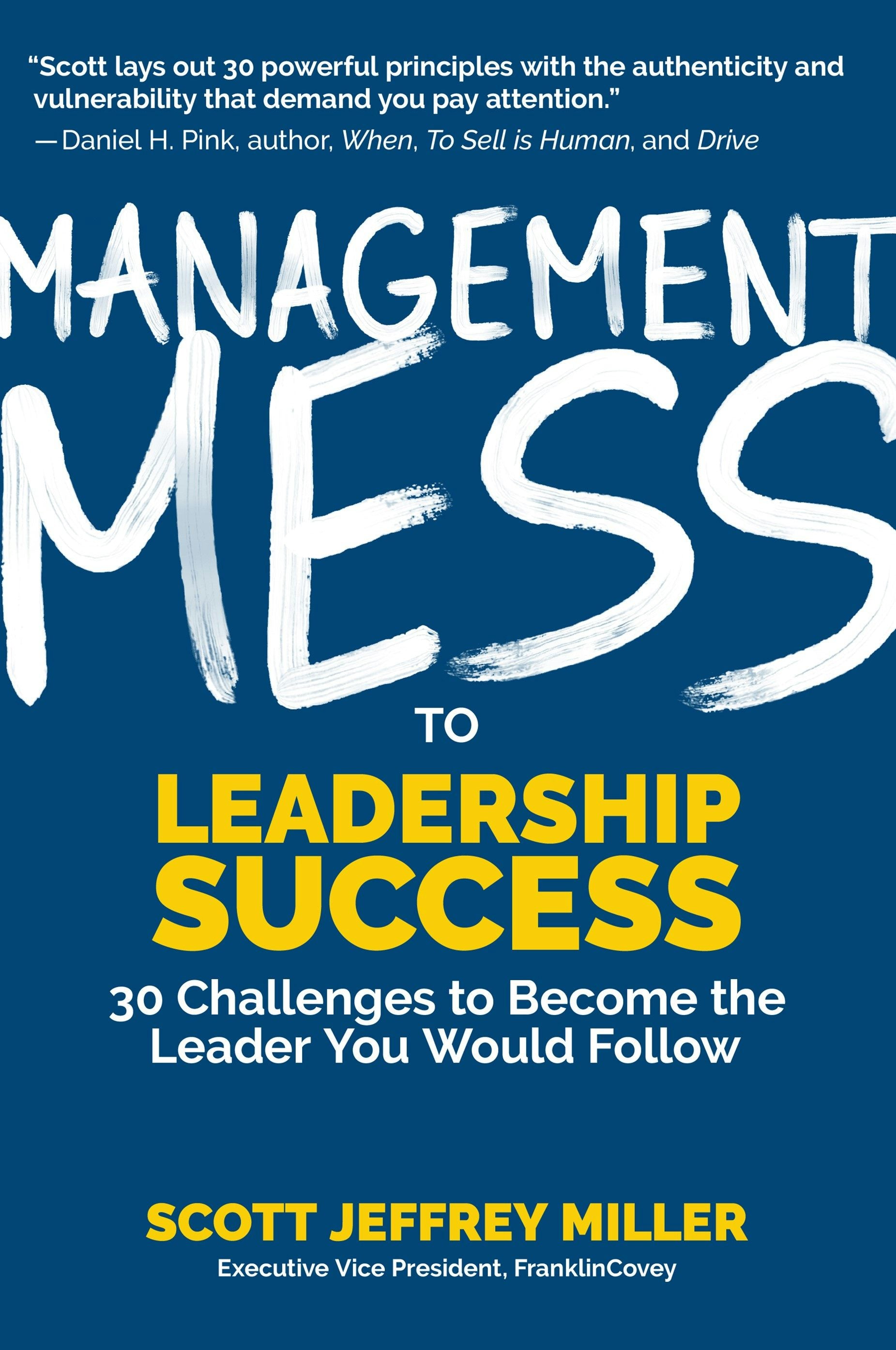 Book cover image for Management Mess to Leadership Success ISBN: 9781684816323