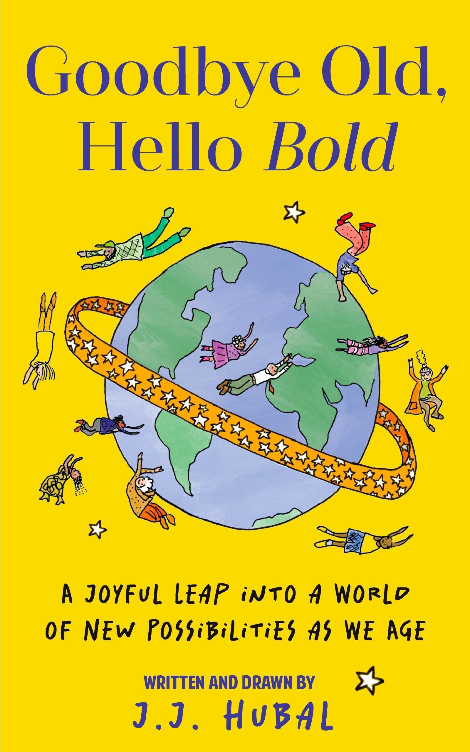 Cover image for Goodbye Old, Hello Bold ISBN 9781963667912