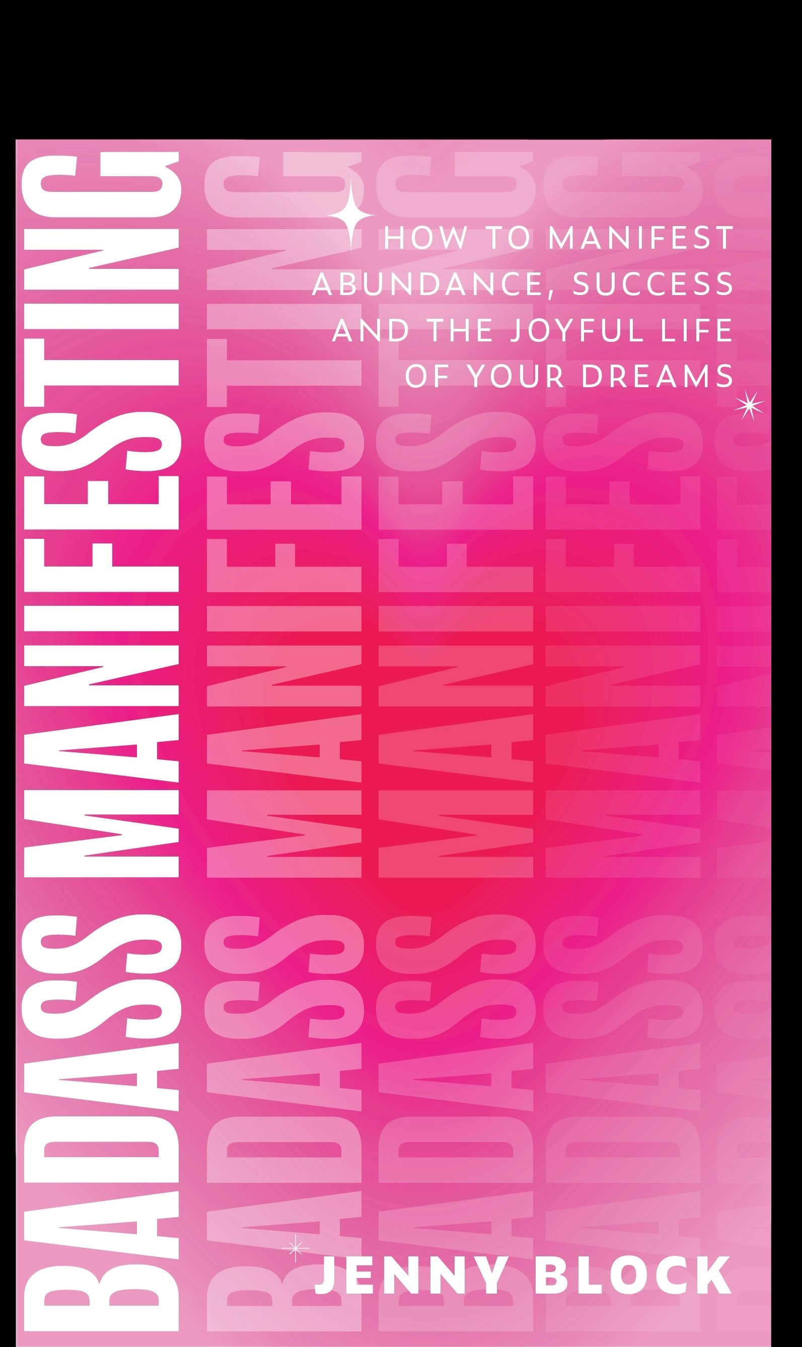 Book cover image for Badass Manifesting ISBN: 9781684817498