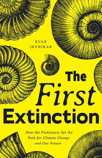 Cover image for The First Extinction, isbn: 9781684818693