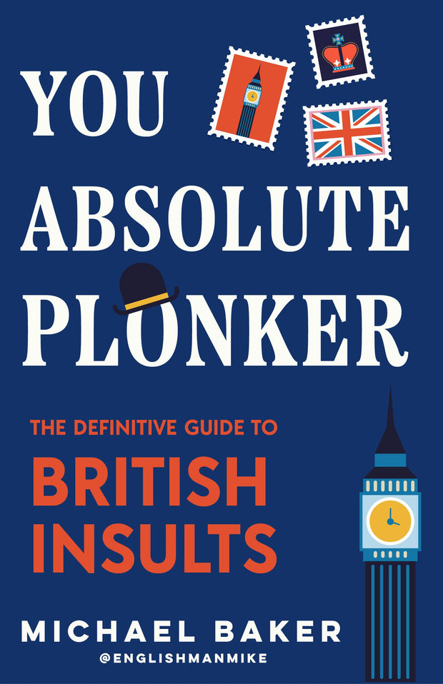 Cover image for You Absolute Plonker, isbn: 9781684818716