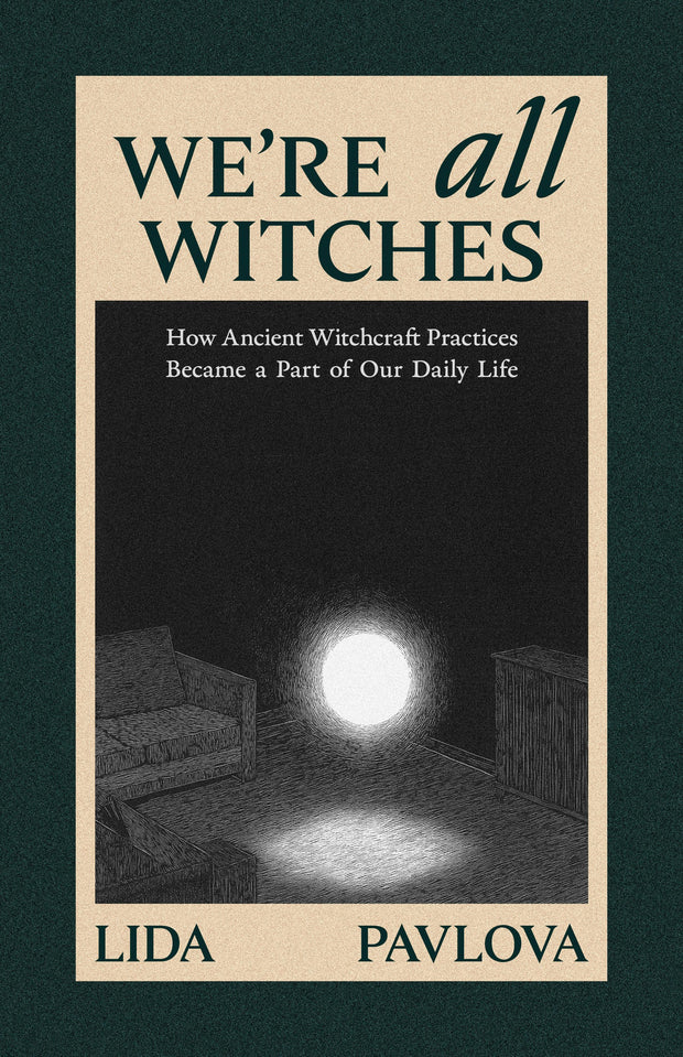 Cover image for We're All Witches, isbn: 9781684818815