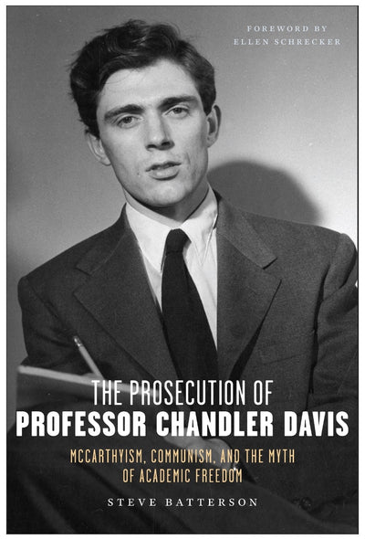 Cover image for The Prosecution of Professor Chandler Davis, isbn: 9781685900366