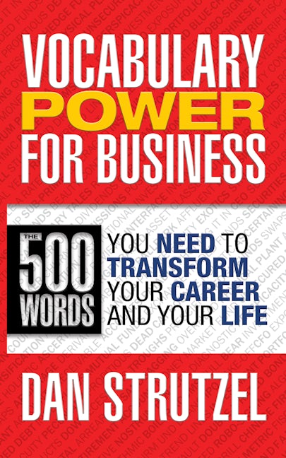 Book cover image for Vocabulary Power for Business: 500 Words You Need to Transform Your Career and Your Life ISBN: 9781722500115