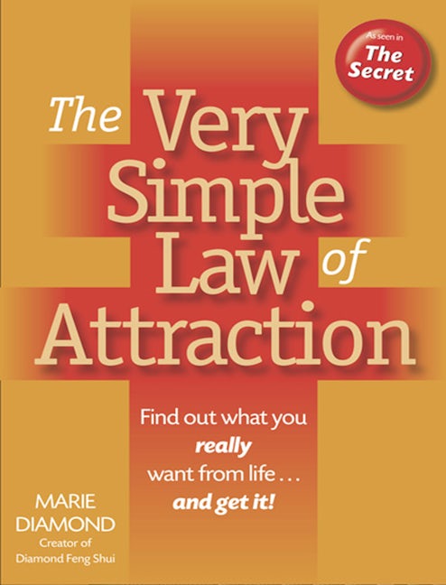 Book cover image for The Very Simple Law of Attraction: Find Out What You Really Want from Life . . . and Get It! ISBN: 9781722500207