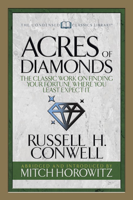 Book cover image for Acres of Diamonds (Condensed Classics) ISBN: 9781722500566
