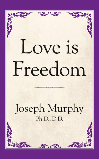 Love is Freedom