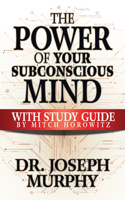 Book cover image for The Power of Your Subconscious Mind with Study Guide ISBN: 9781722501679