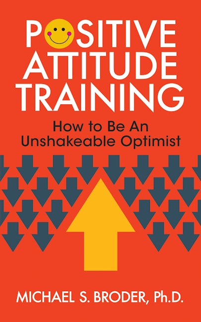 Book cover image for Positive Attitude Training ISBN: 9781722501709