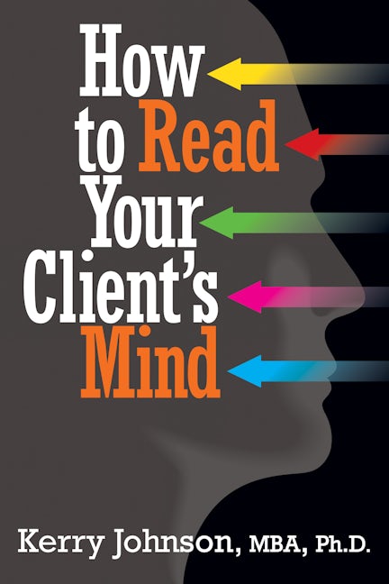 Book cover image for How to Read Your Client's Mind ISBN: 9781722501808