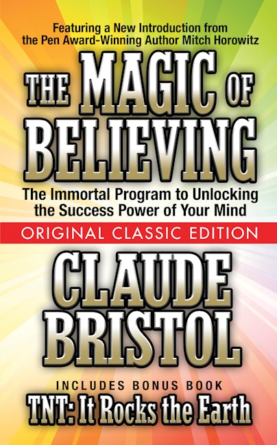 Book cover image for The Magic of Believing  (Original Classic Edition) ISBN: 9781722502102