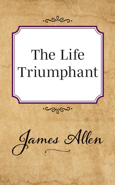 Book cover image for The Life Triumphant ISBN: 9781722502430