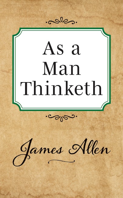 Book cover image for As a Man Thinketh ISBN: 9781722502492