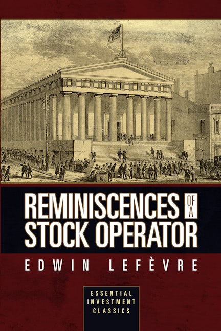 Book cover image for Reminiscences of a Stock Operator (Essential Investment Classics) ISBN: 9781722502690