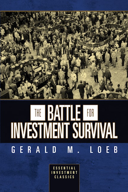 Book cover image for The Battle for Investment Survival (Essential Investment Classics) ISBN: 9781722502737