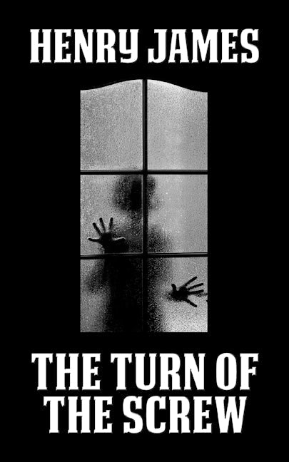 The Turn of the Screw